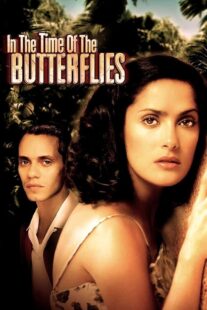 دانلود فیلم In the Time of the Butterflies 2001426514-319195221