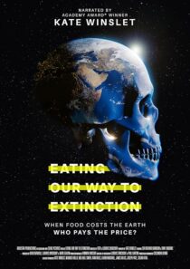 دانلود مستند Eating Our Way to Extinction 2021426802-1587590360