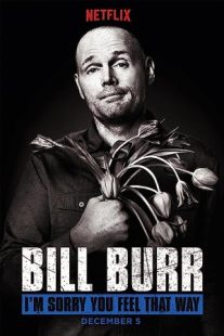 دانلود فیلم Bill Burr: I’m Sorry You Feel That Way 2014430049-239625778