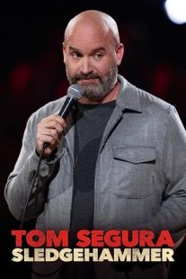 دانلود فیلم Tom Segura: Sledgehammer 2023430037-1740214714