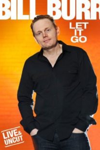 دانلود فیلم Bill Burr: Let It Go 2010429248-1102542714