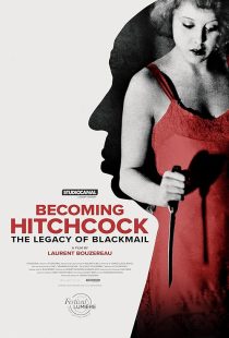 دانلود مستند Becoming Hitchcock: The Legacy of Blackmail 2024428894-1402399775