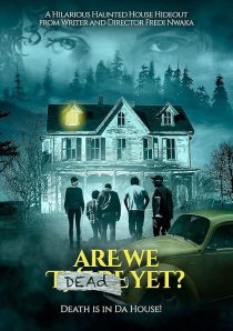 دانلود فیلم Are We Dead Yet 2019428804-1242802761