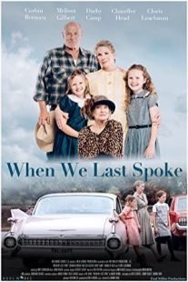 دانلود فیلم When We Last Spoke 2019430225-1973710609