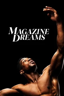 دانلود فیلم Magazine Dreams 2023430592-116721120