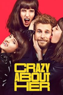 دانلود فیلم Crazy About Her 2021430401-882185306