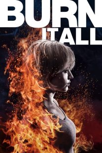 دانلود فیلم Burn It All 2021430279-1521955514