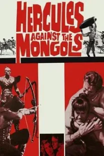 دانلود فیلم Hercules Against the Mongols 1963430808-1657893330