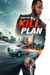 دانلود فیلم Kill Plan 2021430671-1890533481