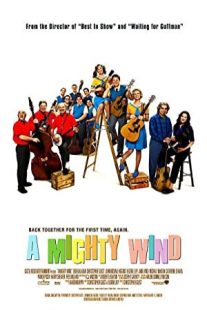دانلود فیلم A Mighty Wind 2003431024-2057726582