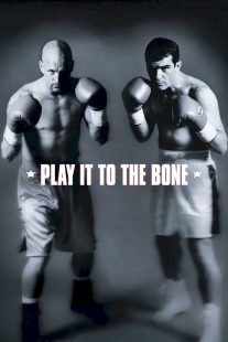 دانلود فیلم Play It to the Bone 1999430627-1960361916