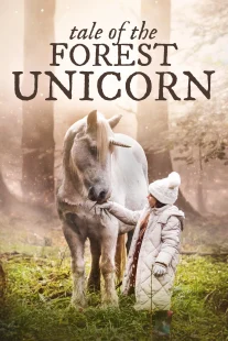 دانلود فیلم Tale of the Forest Unicorn 2025430707-1941597184