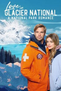 دانلود فیلم Love in Glacier National: A National Park Romance 2023430955-443268995